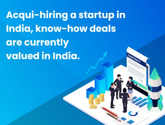 Acqui-hiring a startup in India